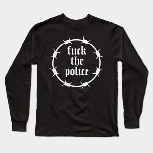 Fuck the police (white) Long Sleeve T-Shirt